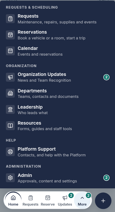 MissionDock on a phone with the More menu open: Requests, Reservations, Calendar, Organization Updates, Departments, Leadership, Resources, Platform Support, and Admin, above a dock with Home, Requests, Reserve, Updates, and More.